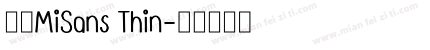 小米MiSans Thin字体转换